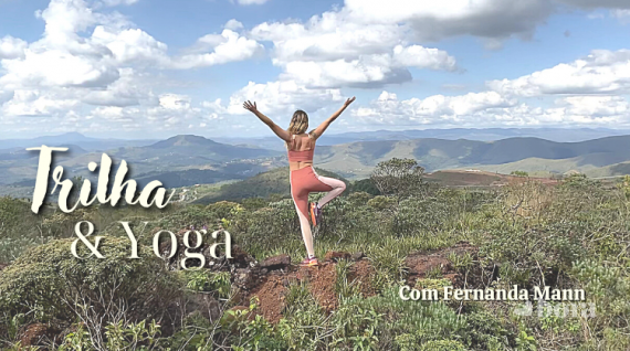 Trilha & Yoga, com Fernanda Mann